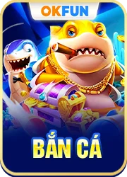 bắn cá okfun
