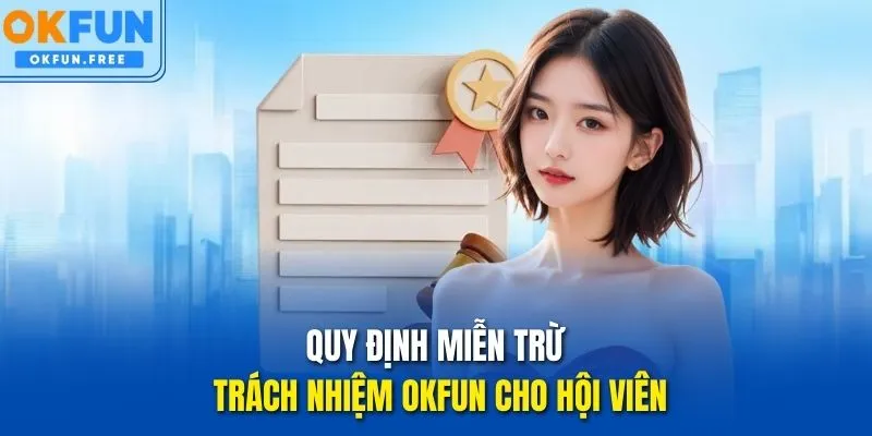 Quy định miễn trừ trách nhiệm OKFUN cho hội viên